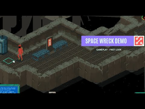 Space Wreck DEMO - Gameplay First Impressions