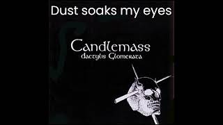 Candlemass - Dustflow (lyrics)