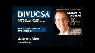 Manolo Escobar - Viva el Vino y las Mujeres