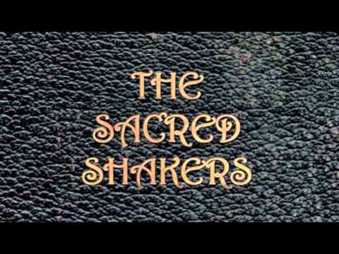 Travelling Shoes - The Sacred Shakers