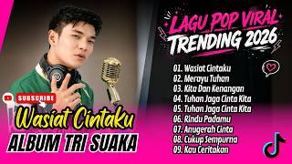 Download lagu Tri Suaka - WASIAT CINTAKU - KITA DAN KENANGAN || LAGU POP COVER TRENDING 2026 mp3