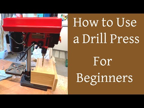 How to Use a Drill Press for Beginners
