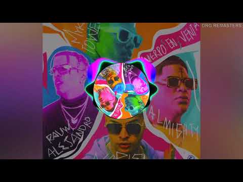 NORIEL X MYKE TOWERS X RAUW ALEJANDRO X ALMIGHTY CUERPO EN VENTA (📀DRG REMASTER📀)