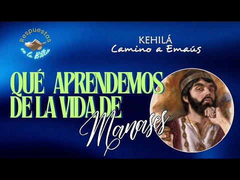 314.  ¿Qué aprendemos de la vida de Manasés? | Respuestas en la Biblia