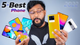 5 Best SmartPhones of 2022 - My Choice !