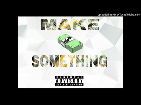 Zavy-make something ft Boogie ft BigMoney Mello