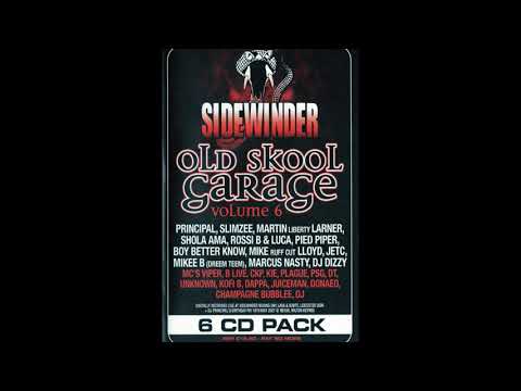 DJ Principal - Sidewinder Old Skool Garage - Volume 6