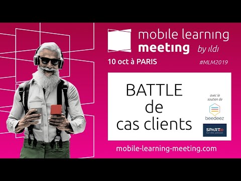 Mobile Learning Meeting — Battle de cas clients