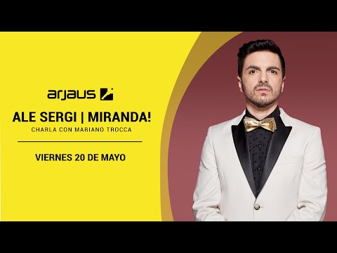 Ale Sergi de Miranda! | Charlas Arjaus