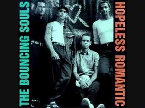 The Bouncing Souls - Hopeless Romantic