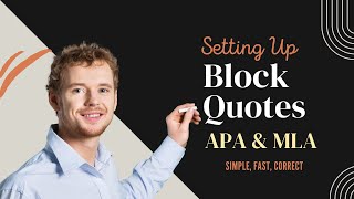 Block Quotations – How to Format in APA & MLA