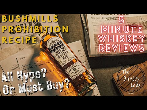 Bushmills Prohibition Recipe | 5 Minute Whisk(e)y Reviews #74