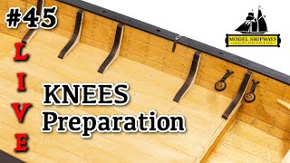 Ep. 45 - GROUP BUILD - KNEES Preparation - Gunboat PHILADELPHIA (1776) - Model Shipways KIT
