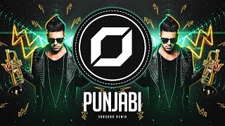 HARD-STYLE ◉ Timmy Trumpet &amp; Dimatik - Punjabi (Sanskar Remix)