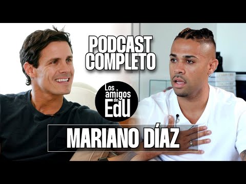 EDU'S FRIENDS | MARIANO DÍAZ | FULL INTERVIEW