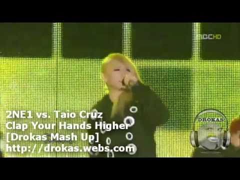 2NE1 vs. Taio Cruz - Clap Your Hands Higher [Drokas Mash Up]