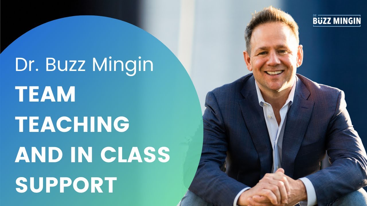 7. Team Teaching & In  Class Support