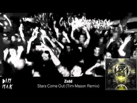 Zedd - Stars Come Out (Tim Mason Remix)