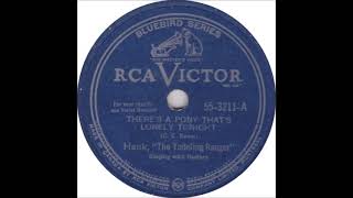 There&#39;s a Pony That&#39;s Lonely Tonight ~ Hank, &#39;The Yodeling Ranger&#39; with Guitars (1944)