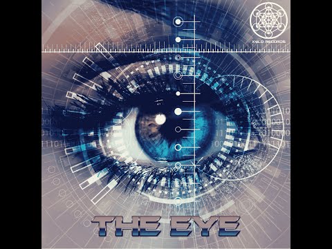 DJ Xylo - The Eye (Official Music Video)
