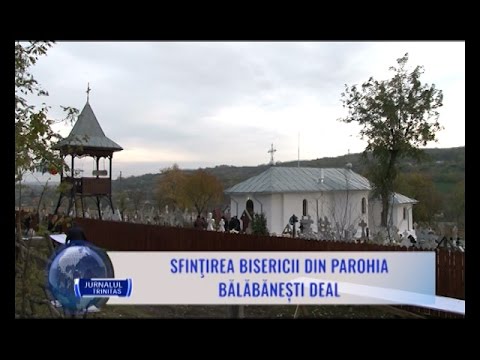 Sfinţirea bisericii din Parohia Bălăbănești Deal