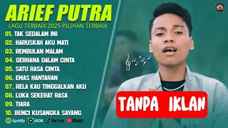 Download lagu ARIEF PUTRA FULL ALBUM TERBAIK 2026 | SATU RASA CINTA - TAK SEDALAM INI | LAGU MELAYU TERPOPULER mp3