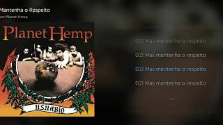 "Mantenha o Respeito" com letras, por Planet Hemp