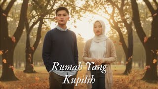 Rumah Yang Ku Pilih