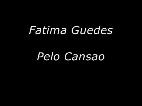 Fatima Guedes - Pelo Cansaço