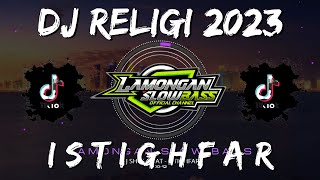 Download lagu DJ SHOLAWAT ISTIGHFAR SLOW FULL BASS mp3