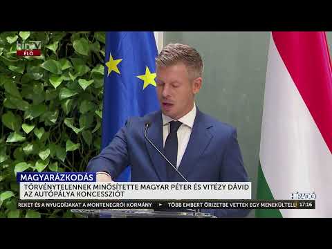 Törvénytelennek minősítette Magyar Péter és Vitézy Dávid az autópálya-koncessziót - HírTV