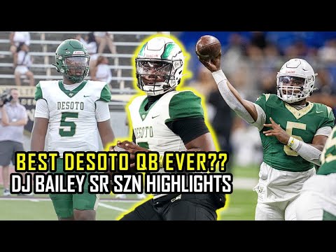DESOTO LEGEND!! DJ Bailey 2x STATE CHAMPION SR SZN Highlights