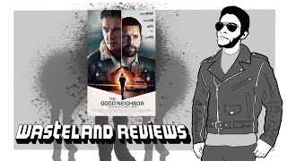 The Good Neighbor (2022) - Wasteland Film Review video