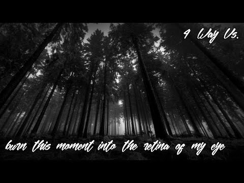 4 Way Vs. // goreshit - burn this moment into the retina of my eye