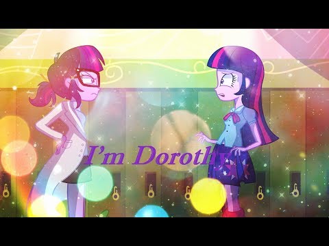 [PMV]-I'm Dorothy-Twilight vs...Twilight? || Rainbow Rock