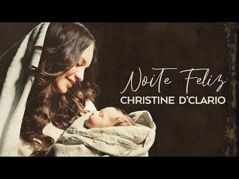Video Noite Feliz de Christine D'Clario