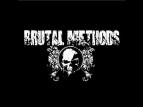 BRUTAL METHODS