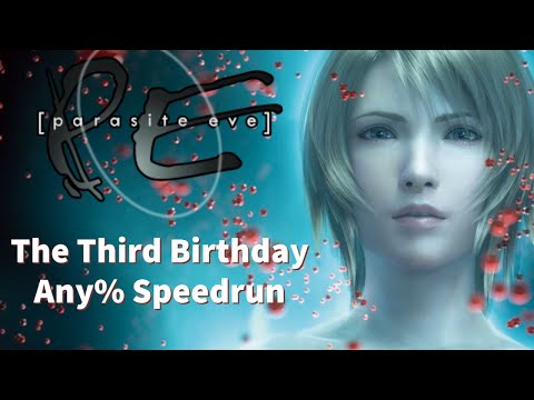 [World Record] Parasite Eve The 3rd Birthday Any% NG 2:09:23