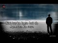 Jivan Ka Dastur Yahi Hai Kuchh Khoya Kuch Paya Ll Sad Status Ll Alone
