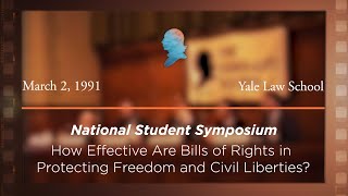 Click to play: Panel II: How Effective Are Bills of Rights in Protecting Freedom and Civil Liberties? [Archive Collection]