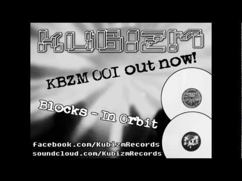 Kubizm Records - KBZM 001 - B2 - Blocks - In Orbit