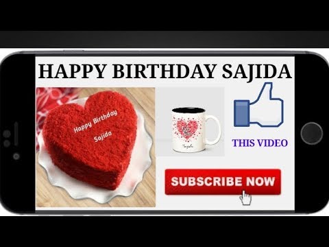 HAPPY BIRTHDAY SAJIDA