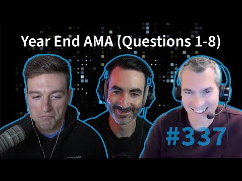 Episode 337: Year End AMA (Questions 1 - 8) | RR Highlights