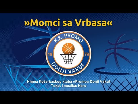 Himna KK PROMO Donji Vakuf