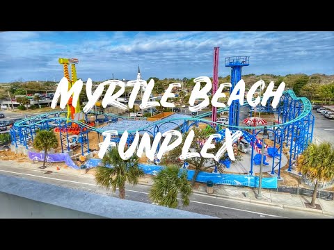 Funplex Construction Update - Spring 2021 - Myrtle Beach, SC