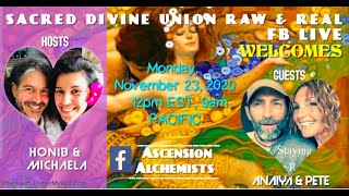 Sacred Divine Union Bond Episode #5 with Anaiya & Pete