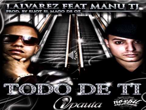 todo de ti j alvarez ft manu tj (pro dj bunik).