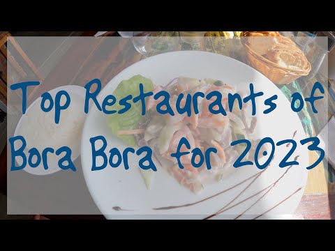 Travel Guide : Best restaurants in Bora Bora ! My top restaurant in Bora Bora for 2023