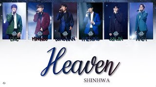 SHINHWA - Heaven [HAN, ROM &amp; ENG Lyrics]