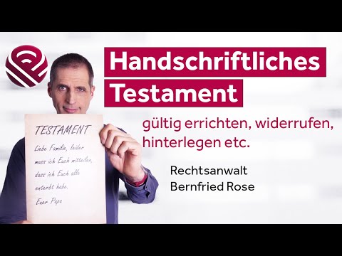 Handschriftliches Testament - (Fachanwaltskanzlei Erbrecht ROSE & PARTNER)